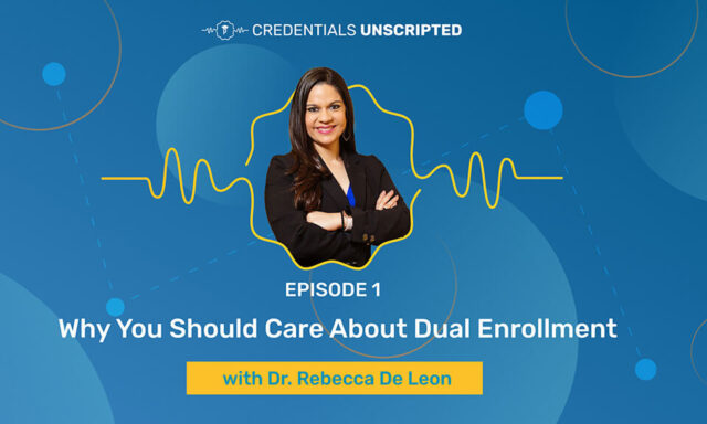 Parchment Podcast Episode 1 - Why You Should Care About Dual Enrollment